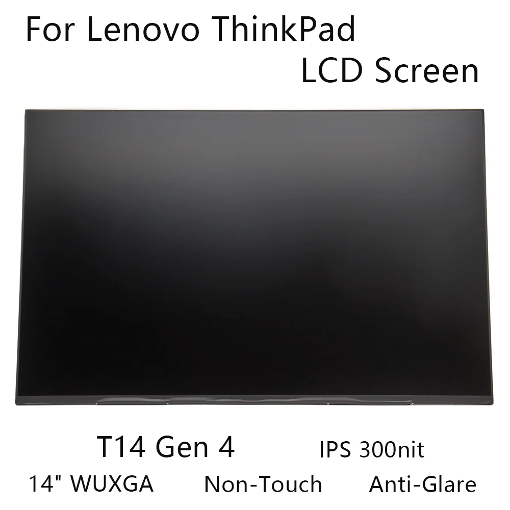 

14" WUXGA New For Lenovo ThinkPad T14 Gen 4 Laptop LCD Screen Non-Touch Anti-Glare IPS 300nit 5D10V82398 5D10V82397