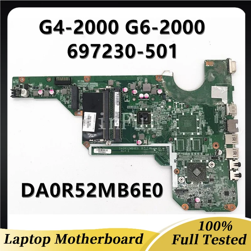 697230-501 697230-601 697230-001 Mainboard For HP Pavilion G4 G6 G4-2000 G6-2000 Laptop Motherboard DA0R52MB6E0 100% Full Tested