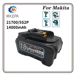 21700 5S2P 18V14000mAh lithium-ion power tool battery, suitable for Makita BL1860B BL1860 BL1850 DDF486 DF488