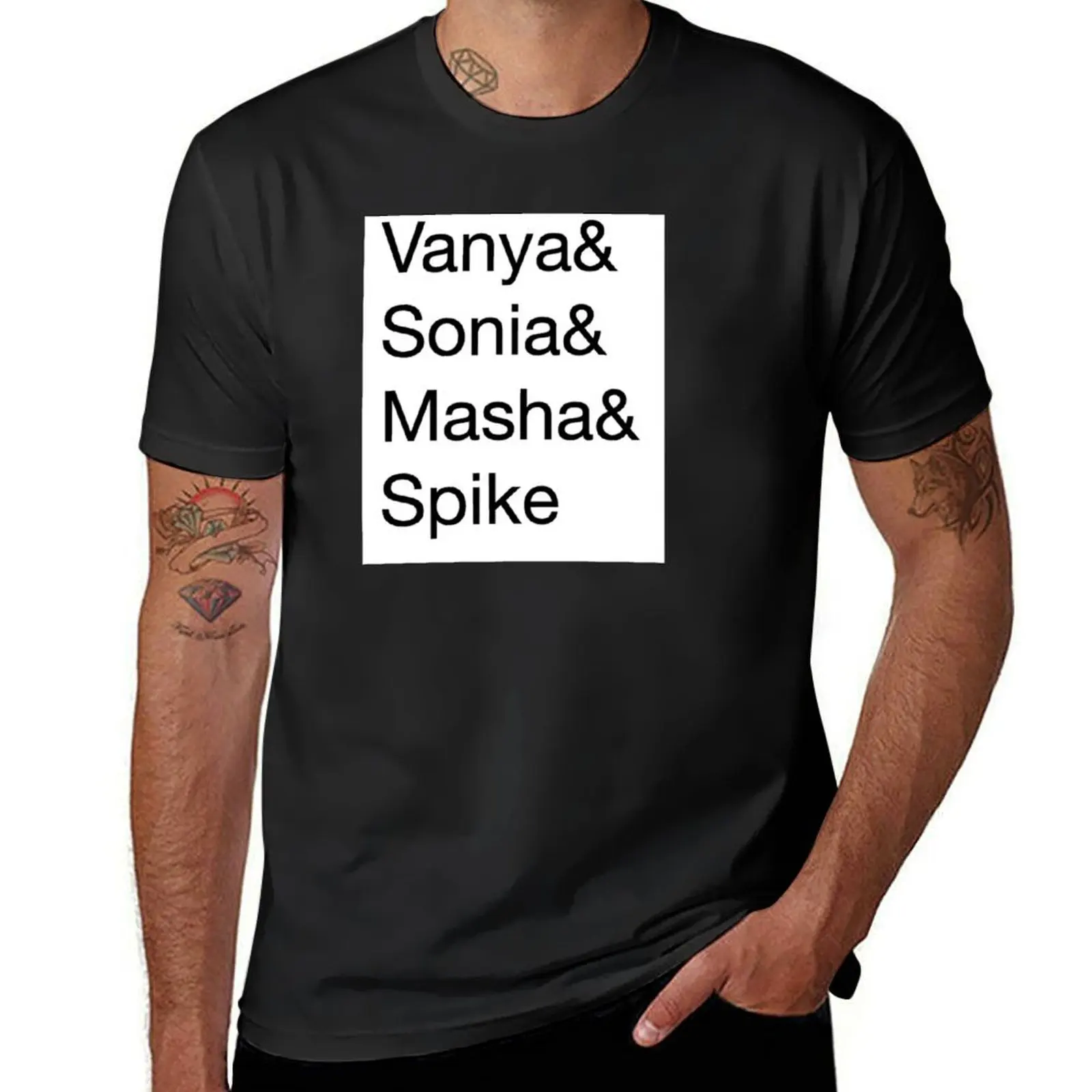 Vanya and Sonia and Masha and Spike T-Shirt customs tees cute clothes men t shirt