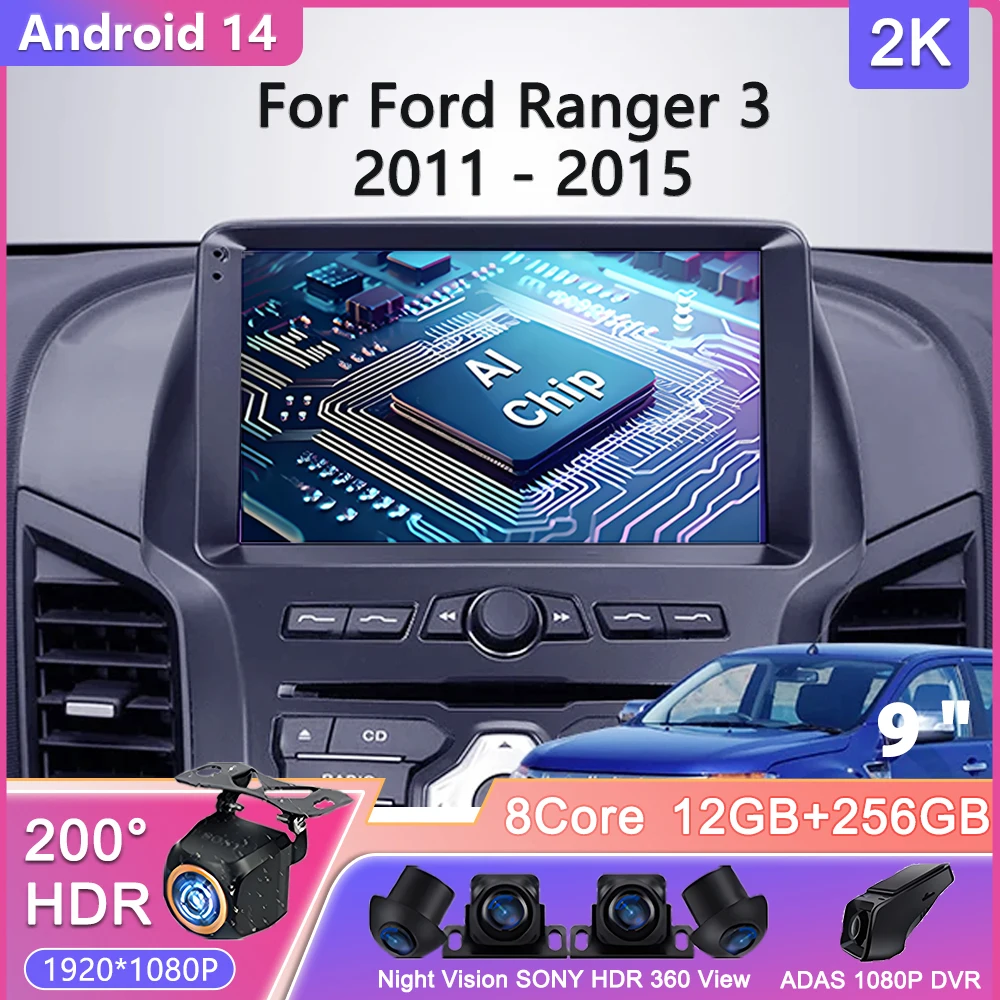 

2K Screen Android 14 For Ford Ranger 3 2011 - 2015 Car Radio Multimedia Video Player Navigation stereo GPS No 2din Head Unit