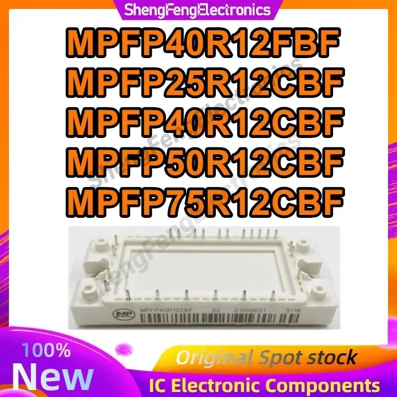 

MPFP25R12CBF MPFP40R12CBF MPFP50R12CBF MPFP75R12CBF IGBT Module New Original in stock