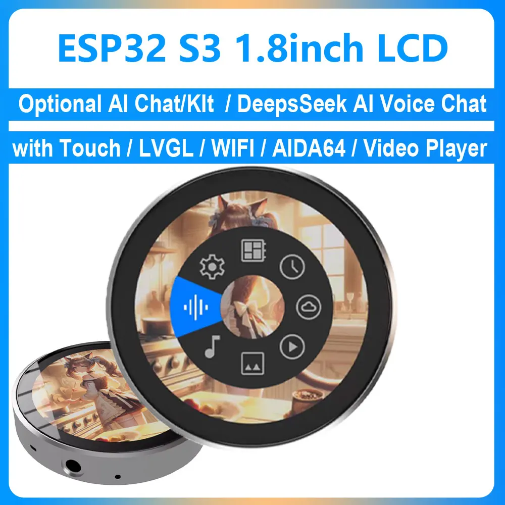 DeepsSeek AI Voice Chat EPS32 S3 Tela LCD redonda de 1,8 polegadas Kit opcional de toque LVGL WIFI AIDA64 Tela secundária // Playe de vídeo