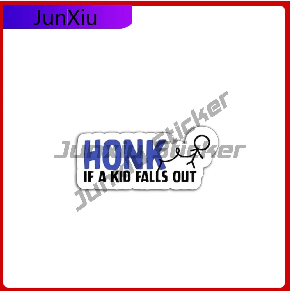 

Funny Honk If Kid Falls Out Car Decal Sarcastic Parent Humor Waterproof Scratch-proof Exterior Big Rv Stickers For Motorcycle