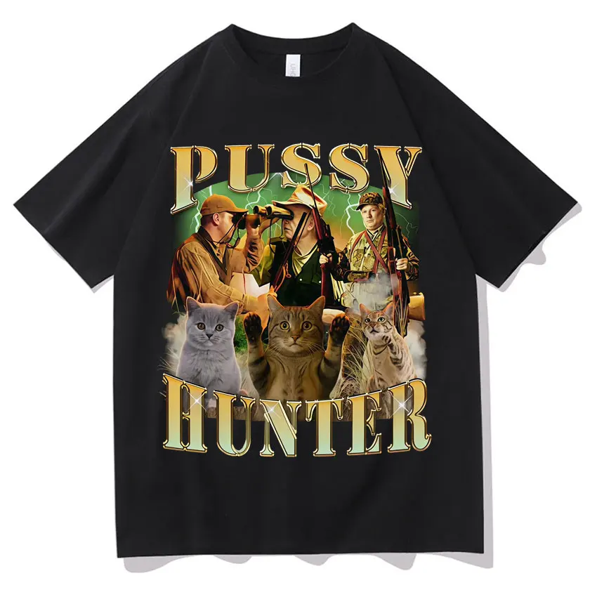 Pussy Hunter Funny Meme Cat Meme Cotton Women T-shirt Y2K Short Sleeve Summer Fashion Summer T-shirts Streetwear Teenagers