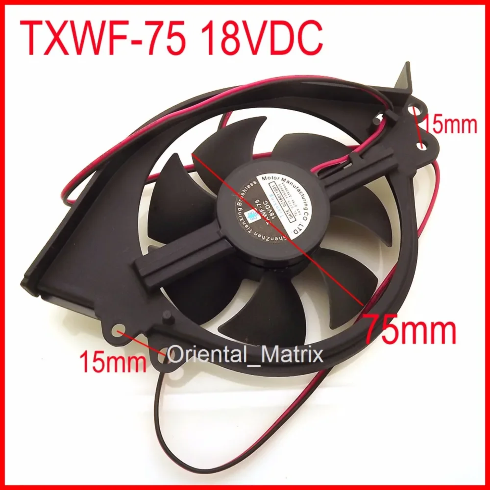 BRUSHLESS DC FAN TXWF-75 18VDC 2Pin For Induction Cooker Cooling Fan