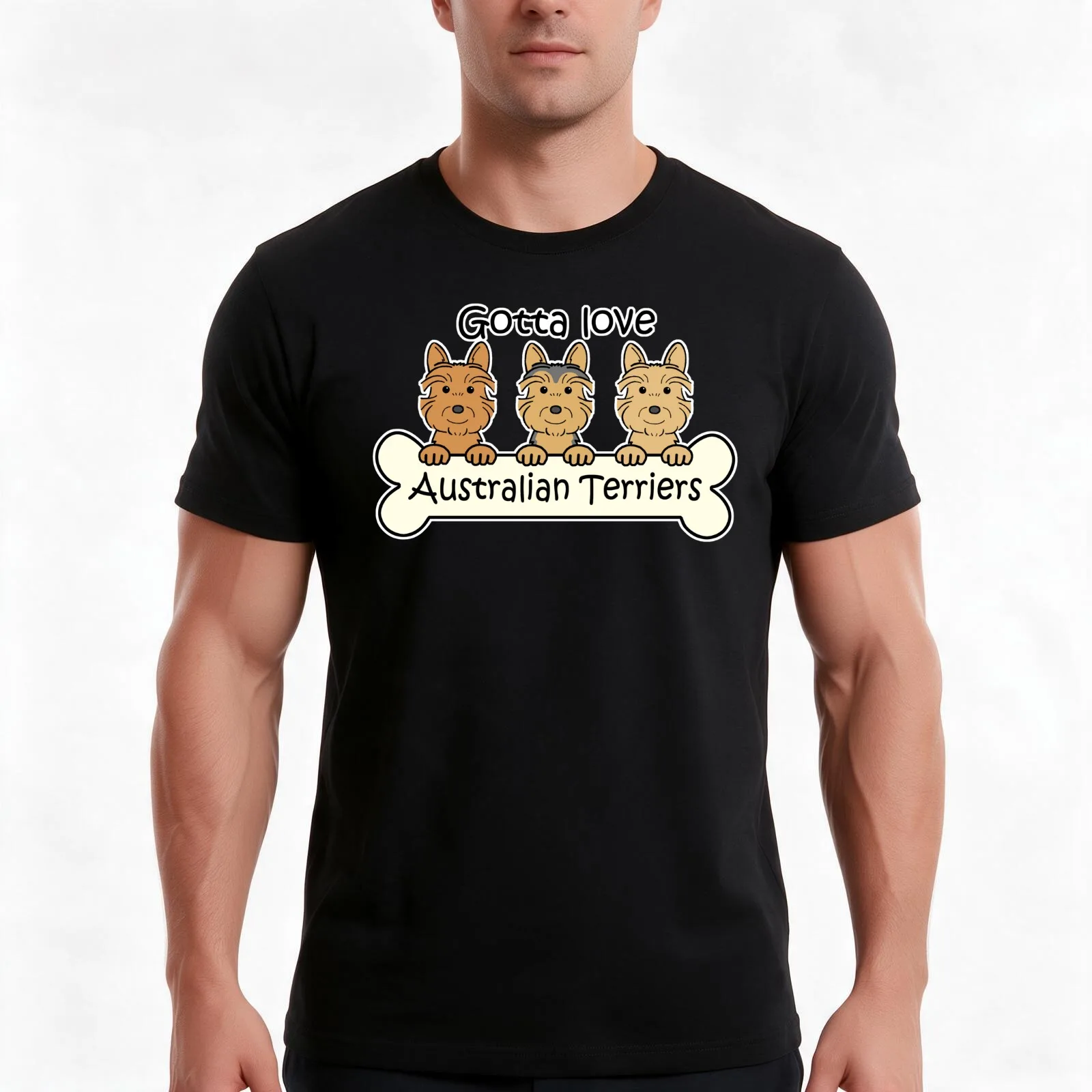 Gotta Love AustralianTerriers Men T Shirt t shirt custom print
