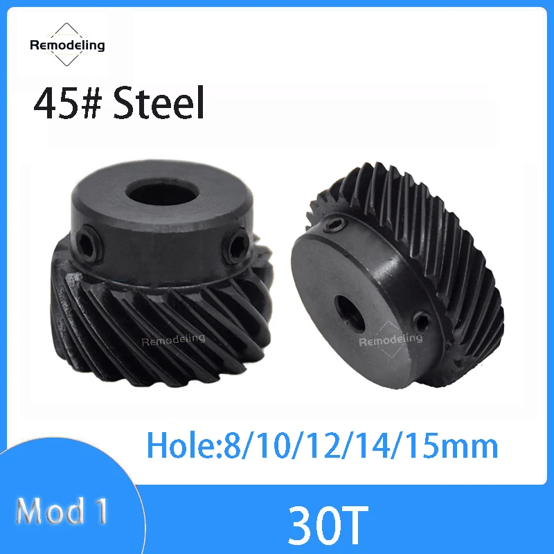 

1pcs Helical Gear 1 Mod 30 Teeth 45 Degree Left Right Rotation Gear Bore 8 10 12 14 15 45# Steel Hardening Blackened