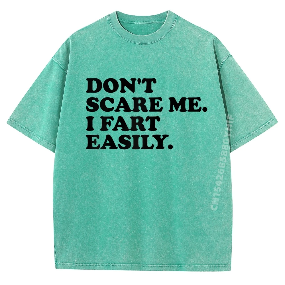 

Don T Scare Me I Fart Легко пригодный кляп Осенняя одежда реглан Эстетические топы Очаровательные топы Последние стираные топы с принтом