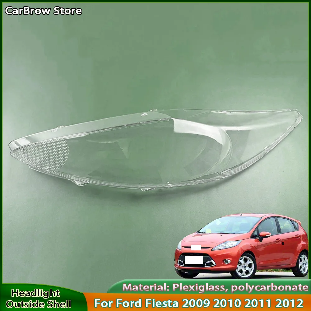 

Для Ford Fiesta 2009 2010 2011 2012, крышка фары, прозрачный корпус фары, линза из плексигласа, замена оригинального абажура
