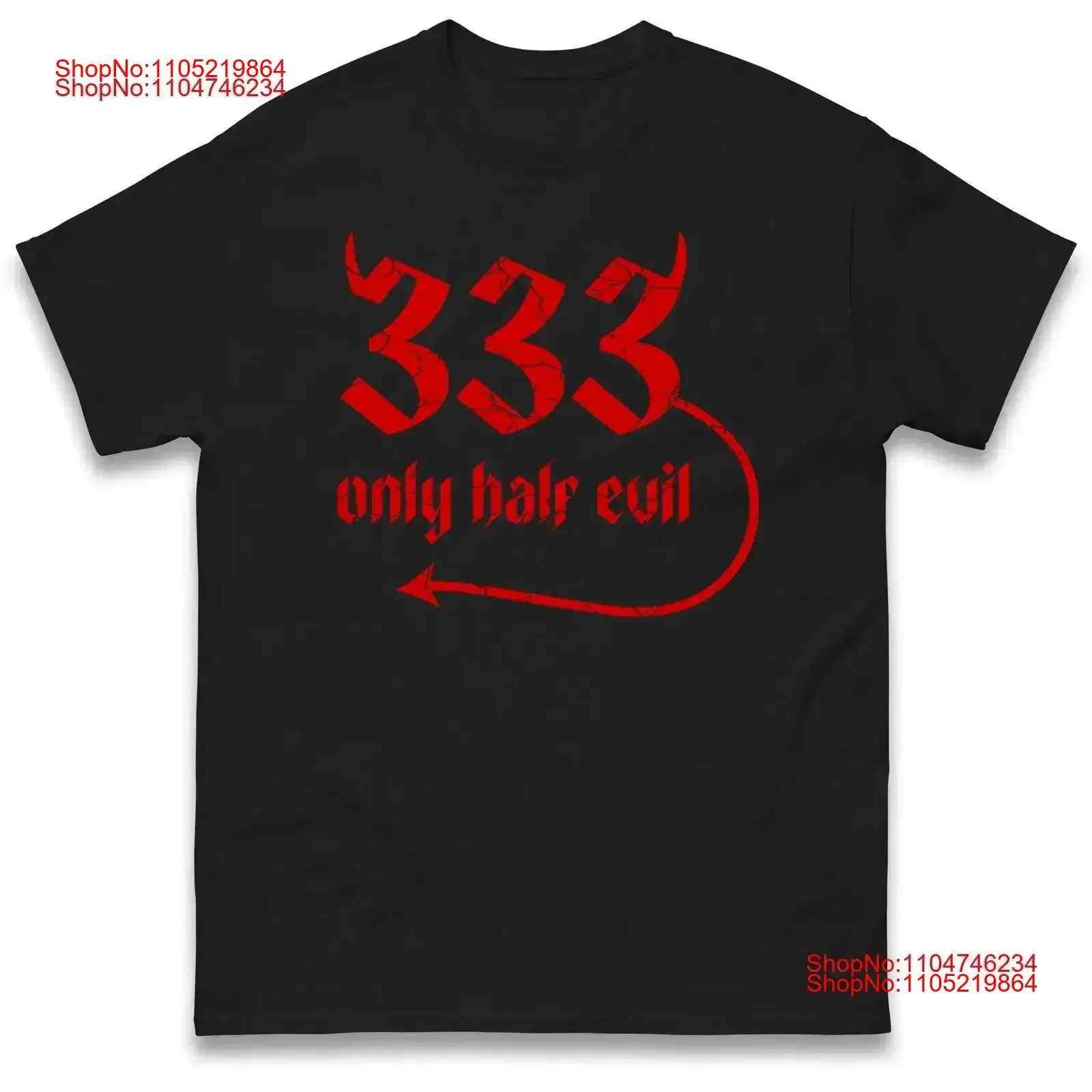 

333 Only Half Evil T Shirt Funny Gothic Devil aesthetic vintage Washed Casual Top For Everyday Wear designer clothes Stretched