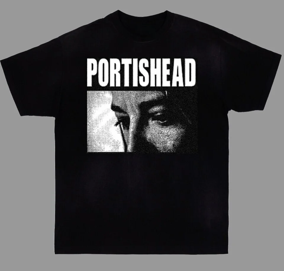 Portishead Only You All Mine Electronic Combination Music Art Summer Casual T-shirt Men's and Women's Luxury Brand Top   Art