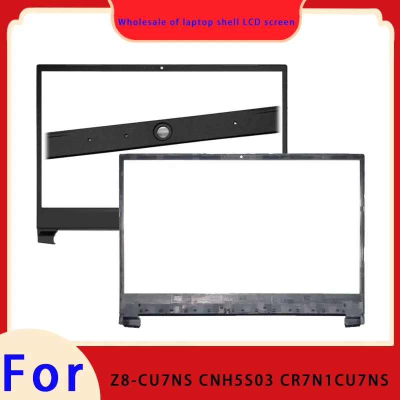 Suitable for Z8-CU7NS CNH5S03 CR7N1 CU7NS notebook series B cover border shell black