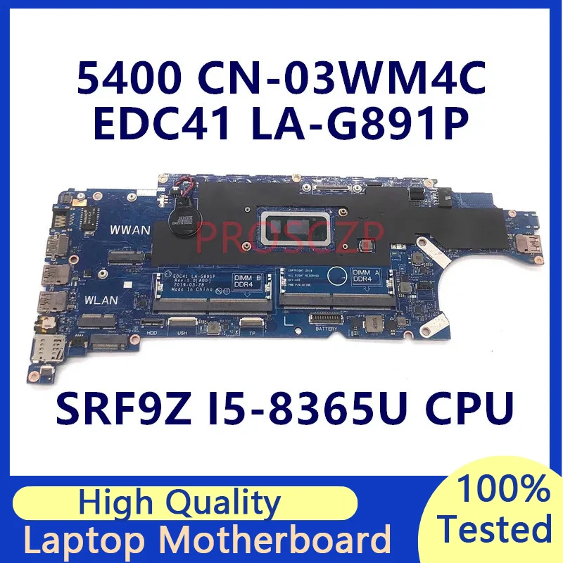 

CN-03WM4C 03WM4C 3WM4C материнская плата для ноутбука DELL 5400 с процессором SRF9Z I5-8365U