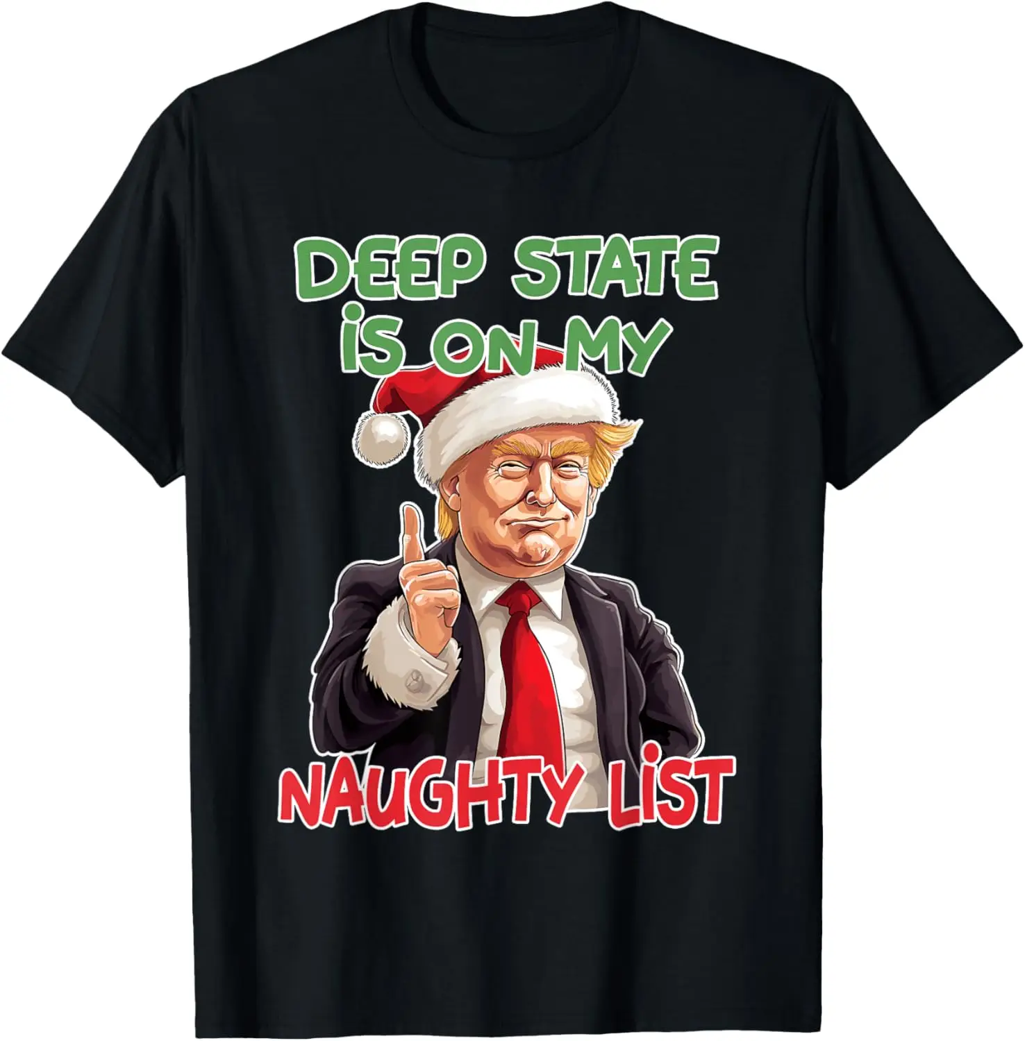 Diepe staat staat op mijn ondeugende lijst - Kerstman Donald Trump T-shirt