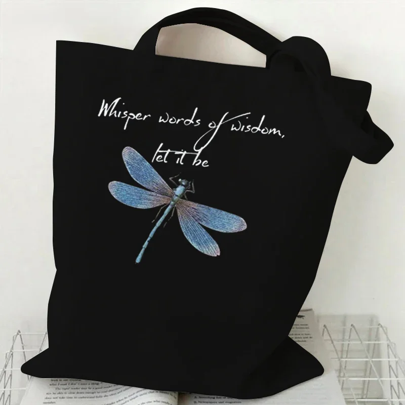 

Dragonfly Whisper Words of Wisdom Let It Be Print Canvas Tote Bag Women Shopping Bags Student Shoulder Bag Cartoon Tote Handbag