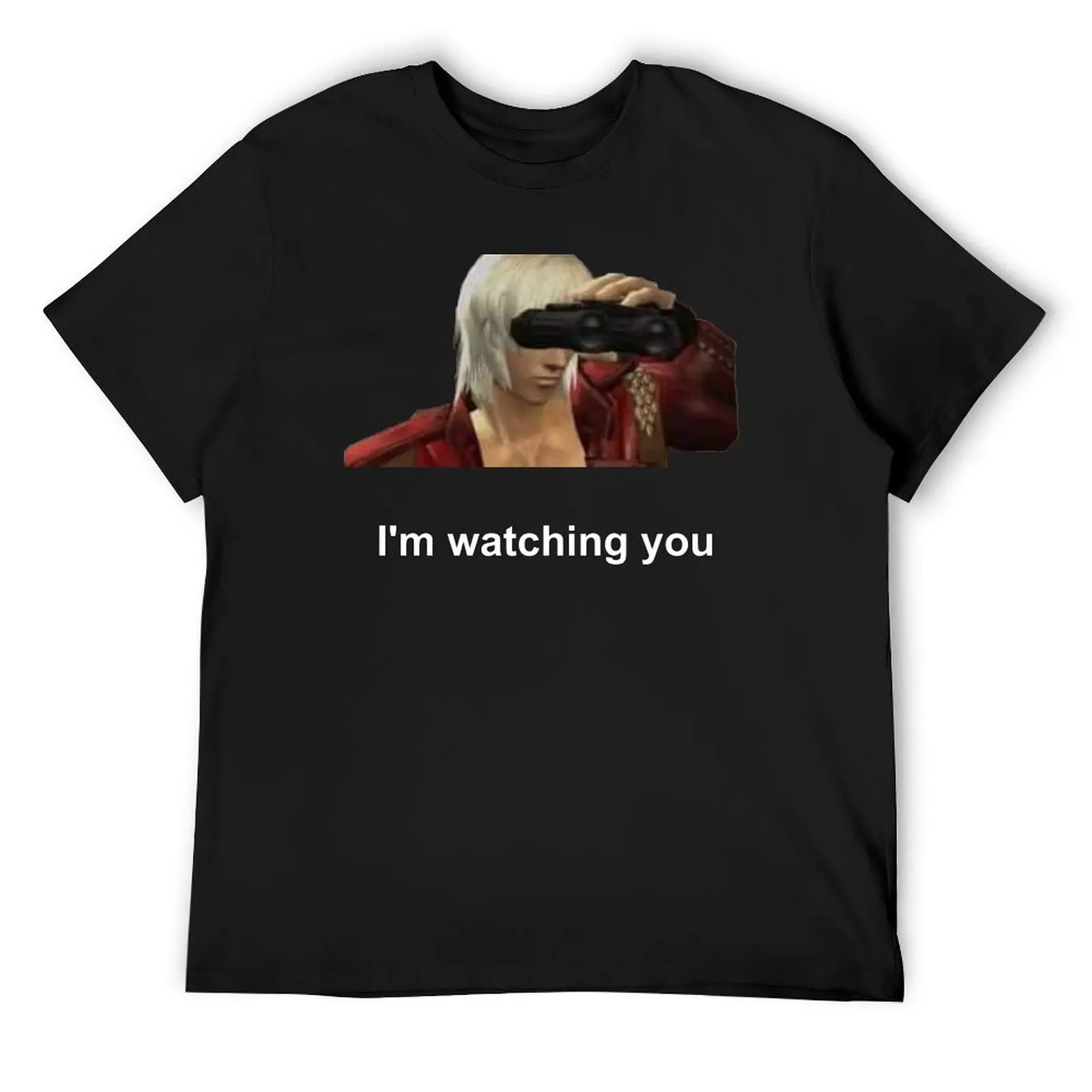 

I'm watching you - Dante with binoculars funny meme T-Shirt man clothes boys animal print anime stuff shirts graphic tee men