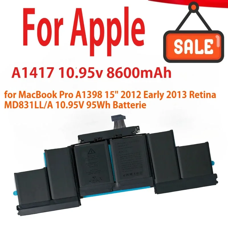 

New Laptop Battery A1417 for Apple MacBook Pro A1398 15" 2012 Early 2013 Retina MD831LL/A 10.95V 95Wh Batterie