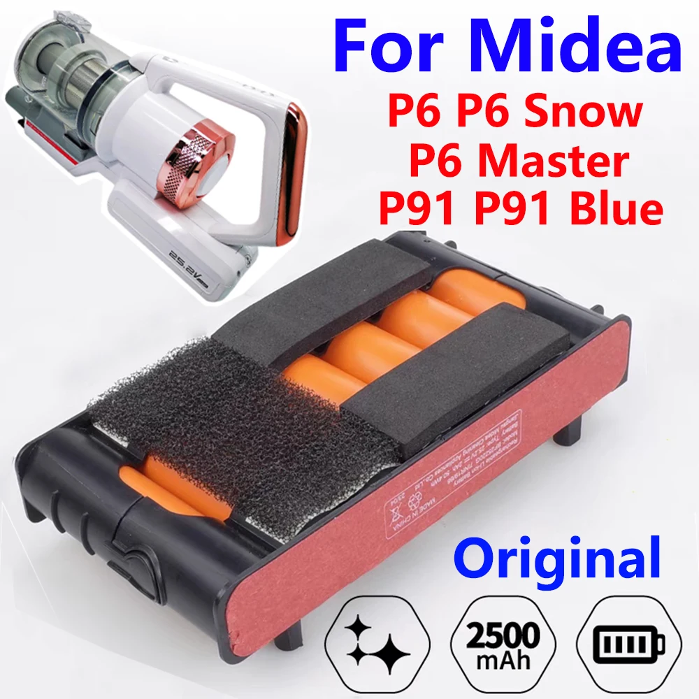 

100%Original 25.2V 2500mAh Battery For Midea BP25225E BP25220G P6/P6 Snow/P6 Master/P91/P91 Blue Wireless Vacuum Cleaner Battery