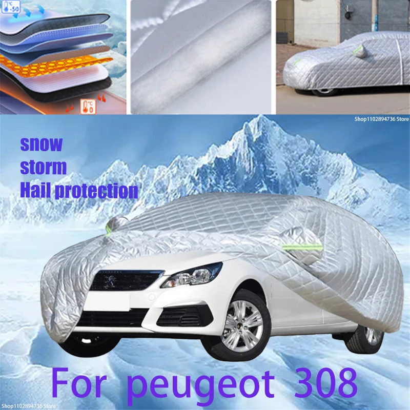 

For peugeot 308 Outdoor Cotton Thickened Awning For Car Anti Hail Protection Snow Covers Sunshade Waterproof Dustproof