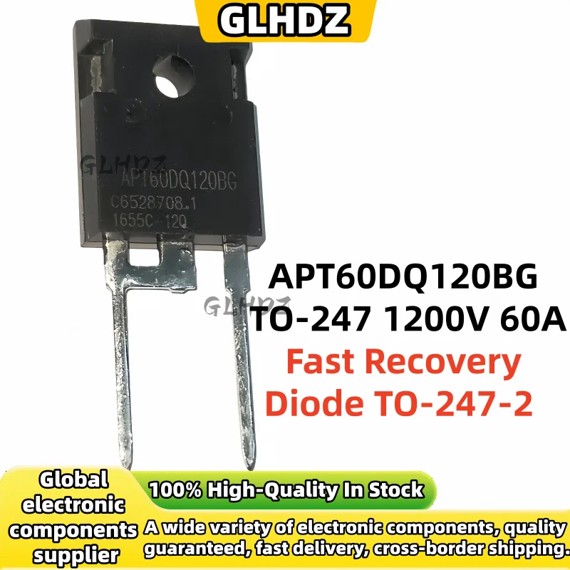 5-10-30Uds APT60DQ120BG TO-247 1200V 60A Fast Recovery Diode 60A 1200V TO-247-2 Current for Power Supplies Inverter