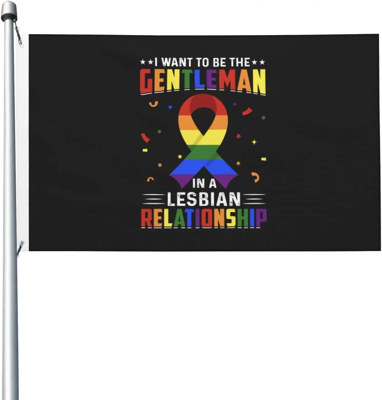 Flagicts 100% Polyester Gay Paid I Want To Be The Gentleman In A Lesbian Relationship Flags