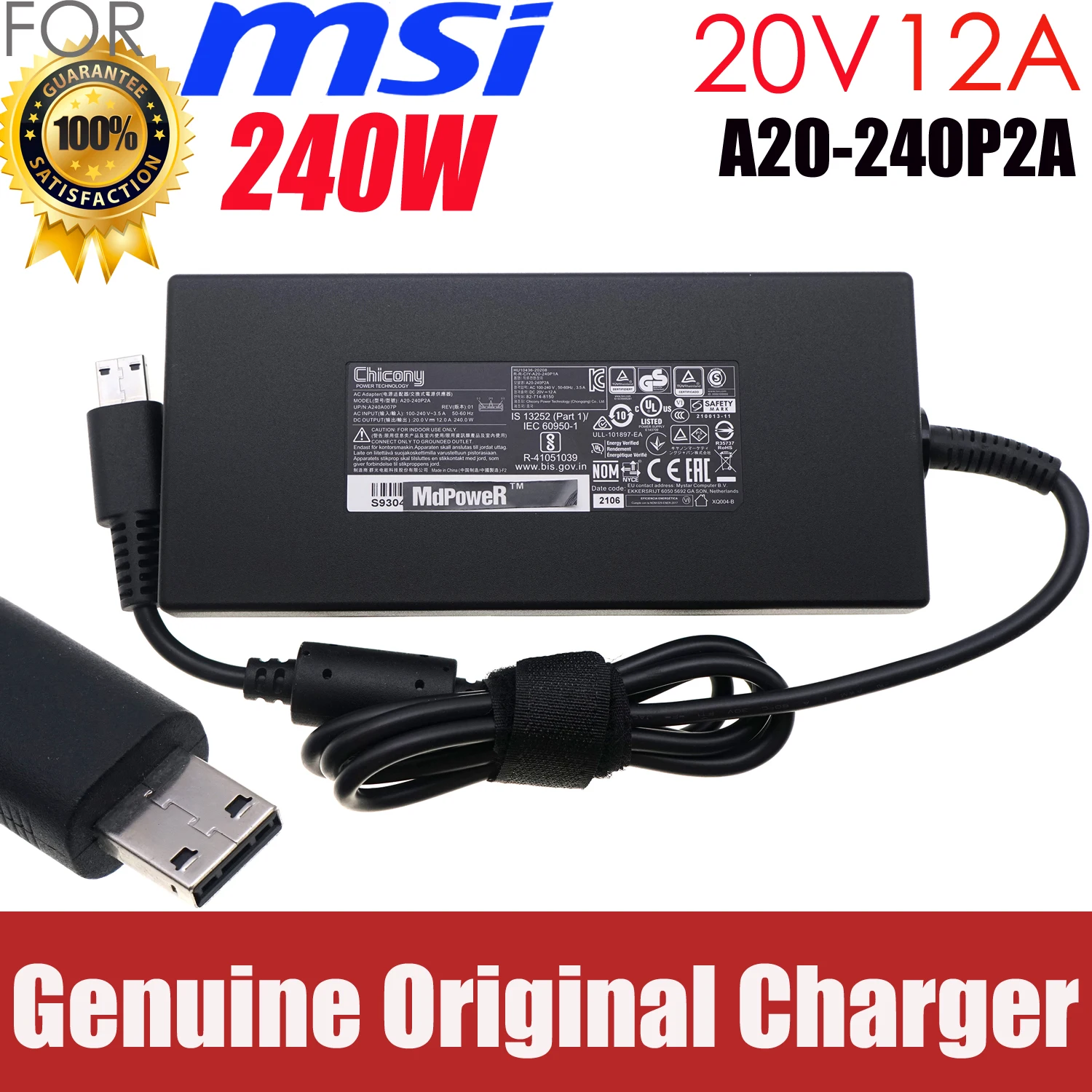 

Genuine Chicony A20-240P2A 20V 12A 240W Power Supply AC Adapter For MSI GE66 GE76 GE77 Vector GP76 WE76 Stealth GS77 Charger