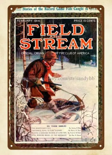1914 FIELD AND STREAM magazine cover FISHING HUNTING ALASKA metal tin sign