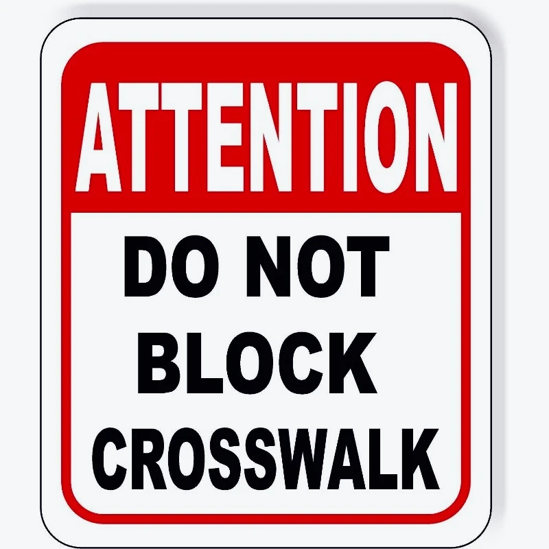 Autocollants de voiture ATTENTION NE PAS BLOCK CROSSWALK signe 15cm PVC KK