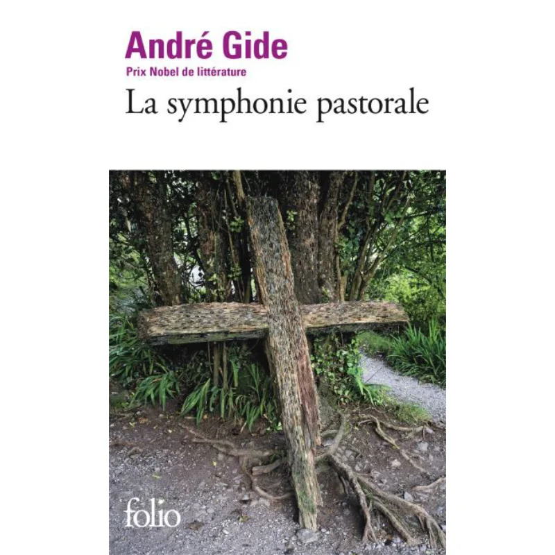 La Symphonie Pastorale Andre Gide Gallimard 9782070360185 Book