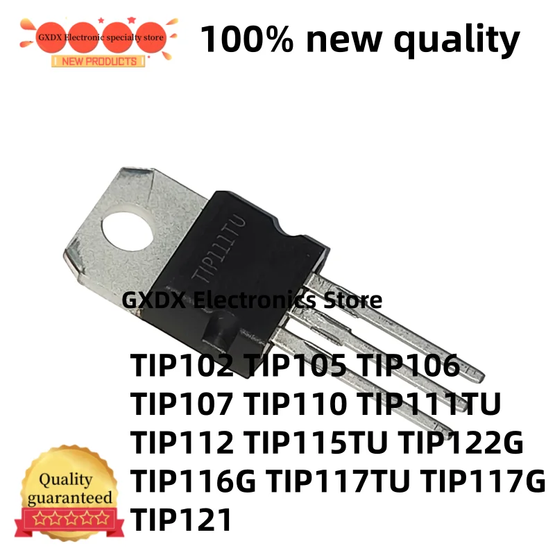 10-20pcs new quality TIP102 TIP105 TIP106 TIP107 TIP110 TIP111TU TIP112 TIP115TU TIP116G TIP117TU TIP117G TIP121 TIP122G TO-220
