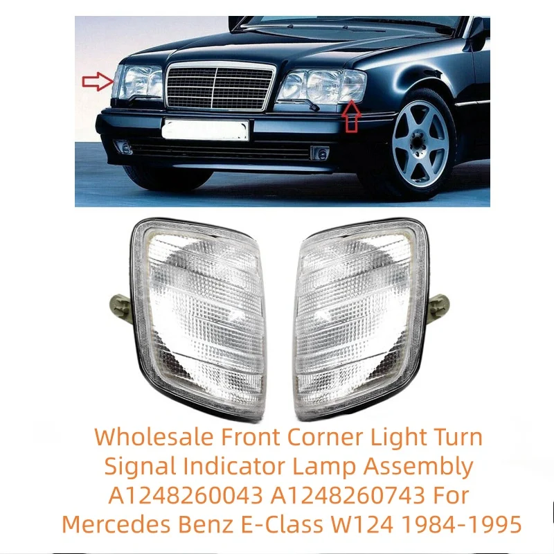 Wholesale Front Corner Light Turn Signal Indicator Lamp Assembly A1248260043 A1248260743 For Mercedes Benz E-Class W124 1984-199