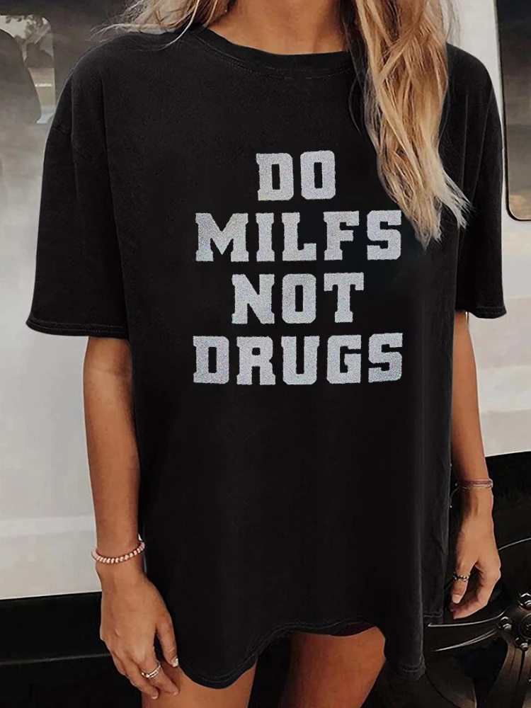 Seeyoushy Do Milfs Not Drugs Print Women Graphic T Shirt Short Sleeve Drop Shoulder Vintage T Shirt Summer Loose Y2K Top Clothes