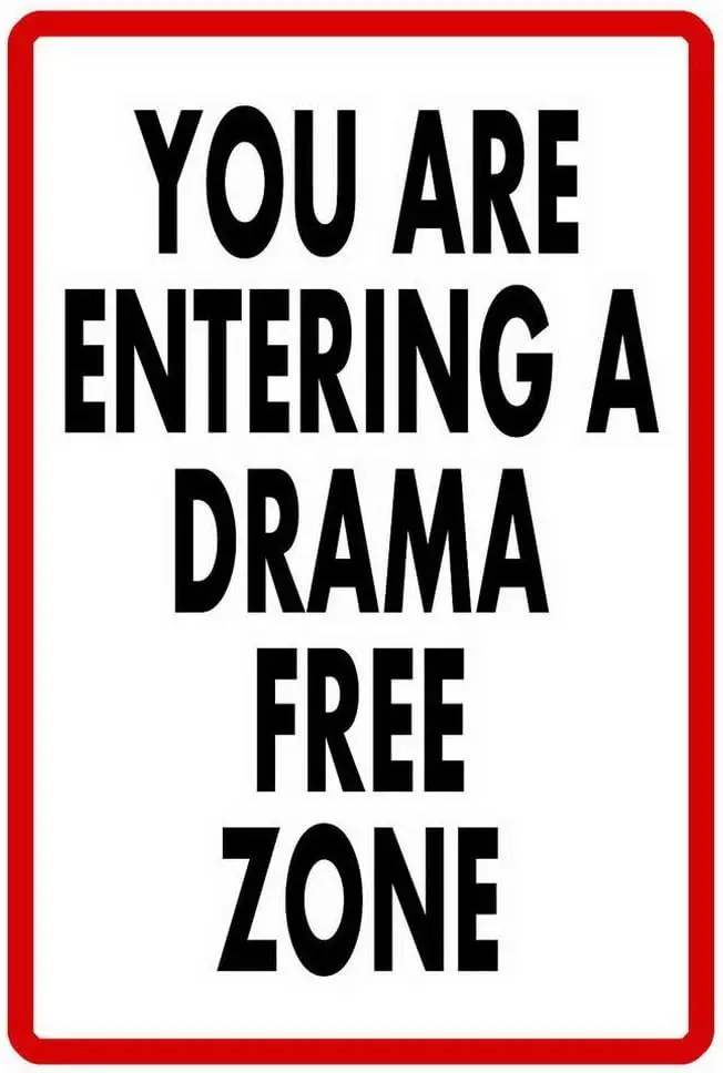 Y1,Drama Free Zone Sign Durable Wall Decor Metal Signs  No Rust Custom Sign-aluminum
