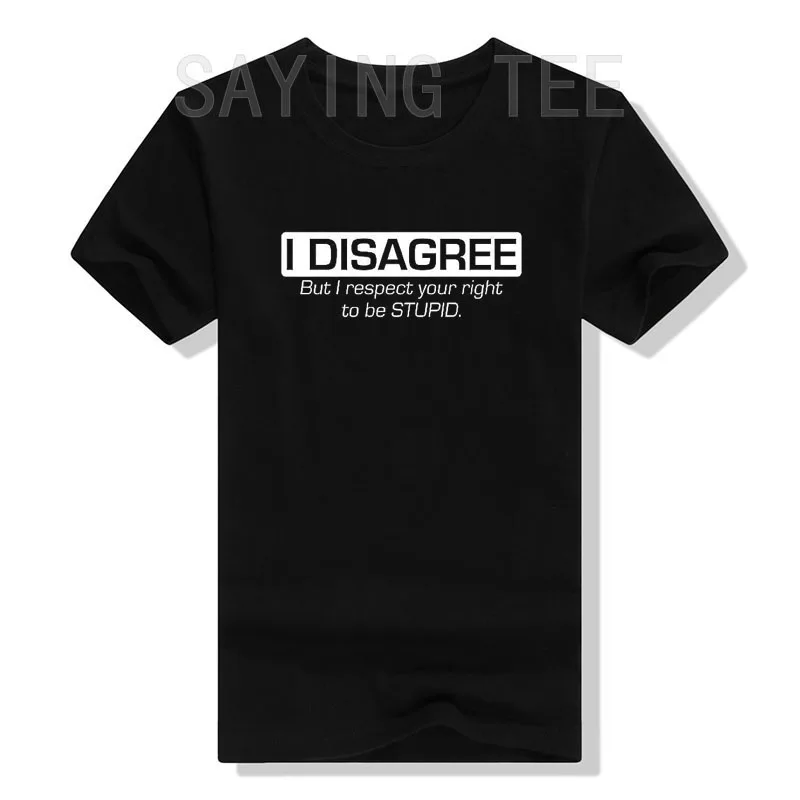 Respect Your Right To Be Stupid Graphic Novelty Sarcastic Funny T Shirt Letters Printed Sayings Graphic Tees Short Sleeve Tops