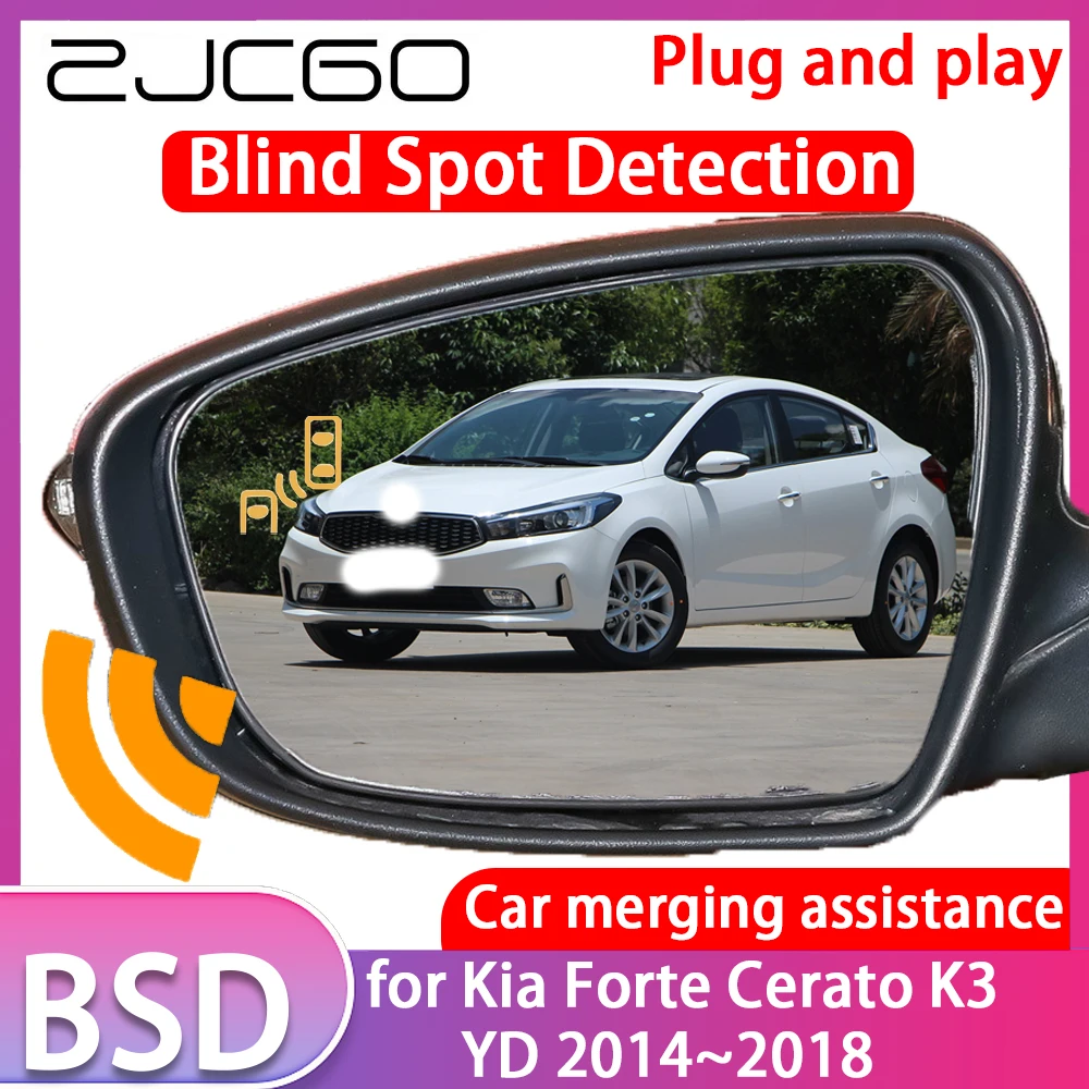 

ZJCGO for Kia Forte Cerato K3 YD 2014~2018 Blind Spot Detection Car BSD BSA BSM System Driving Warning Radar Alert Mirror