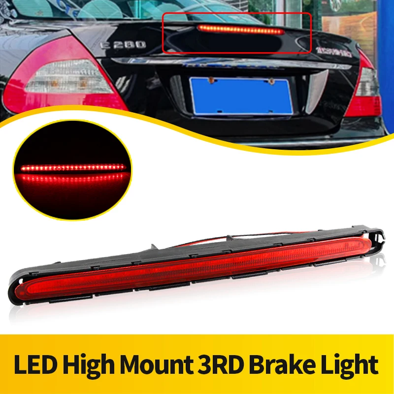 

1PC For Mercedes Benz E-Class W211 2003-2009 LED Rear 3RD Third High Level Brake Stop Light Lamp Red/Smoked Lens OEM# 2118201556