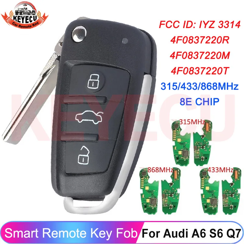 KEYECU FSK 315MHz 433MHz 868MHz 8E Chip For Audi A6 S6 Q7 2004 - 2015 IYZ 3314 4F0837220R 4F0837220M 4F0837220T Key Remote Fob