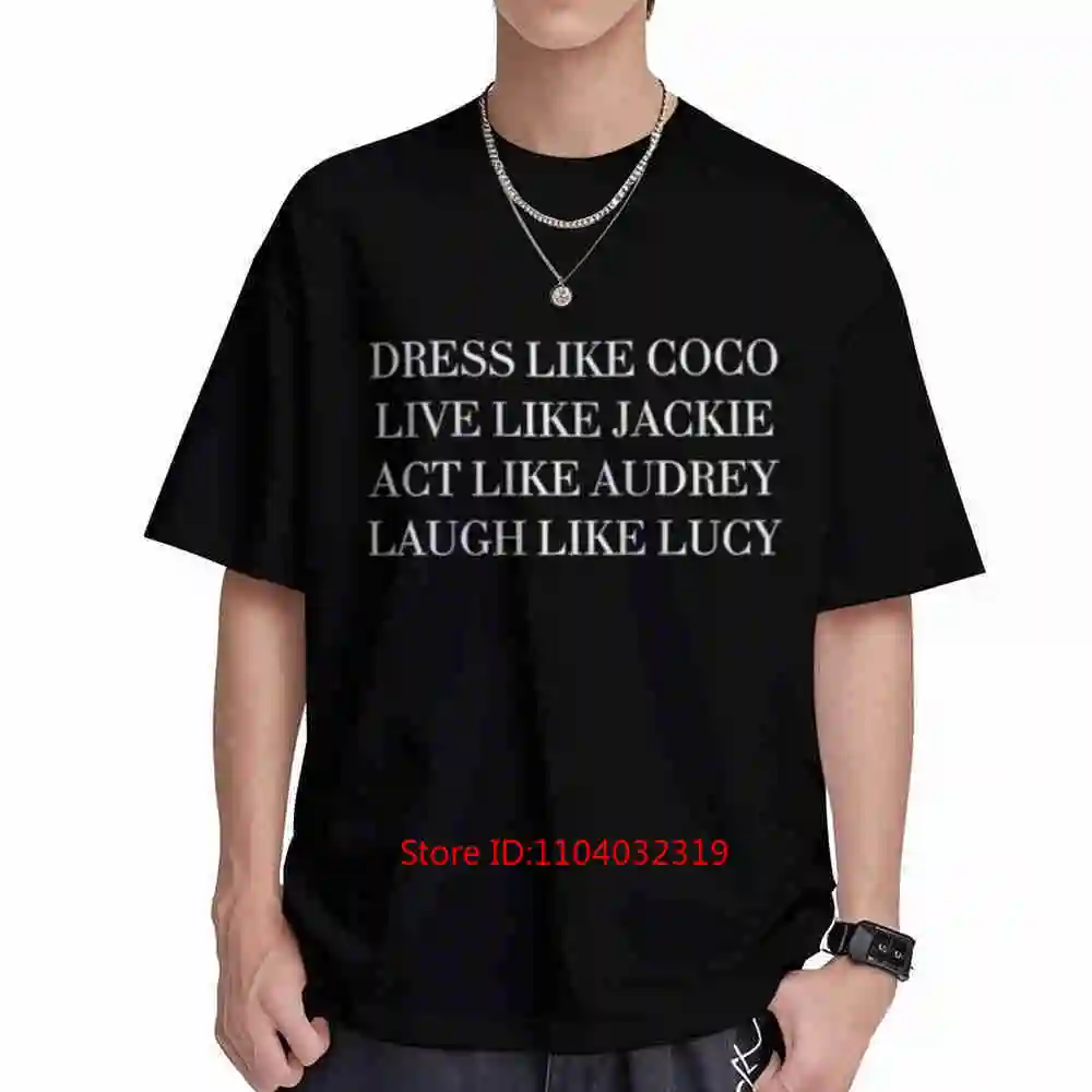 Dress Like Coco Live Jackie Act Audrey Laugh Lucy Short Sleeve Tee 100% Cotton T-Shirt