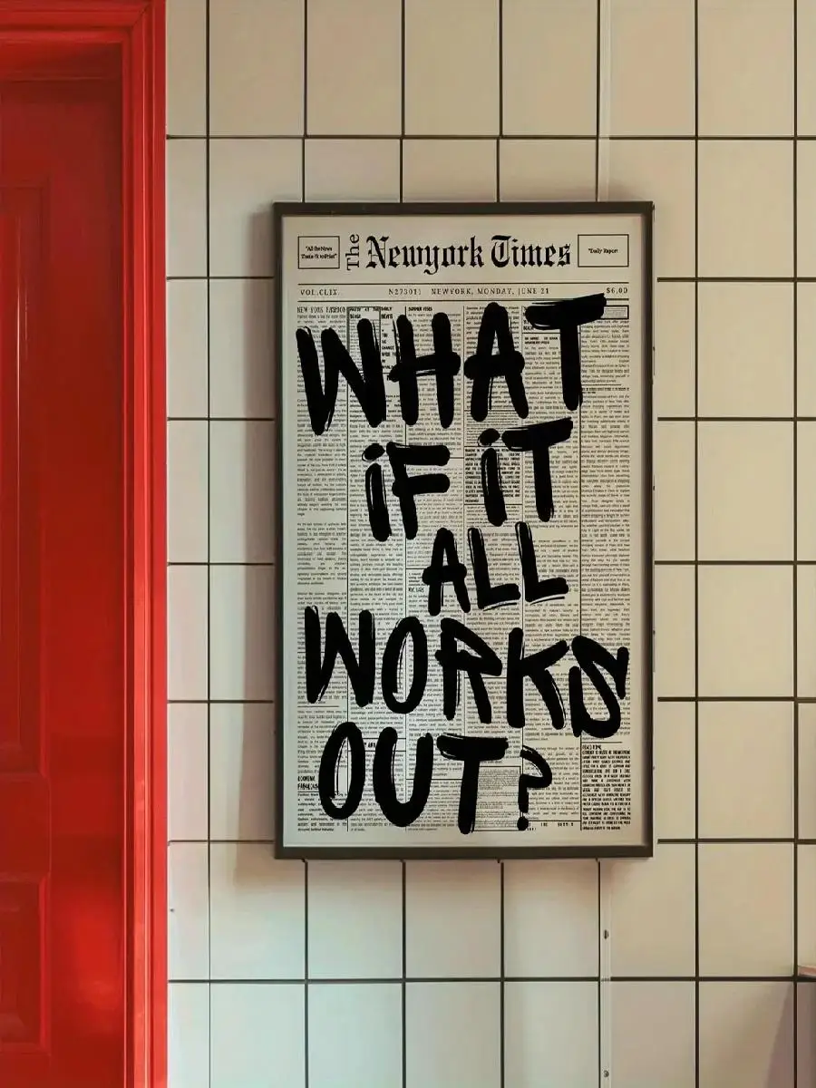 Modern Poster What If Everything Goes Well Black Quote on Newspaper Background Decorative Wall Art
