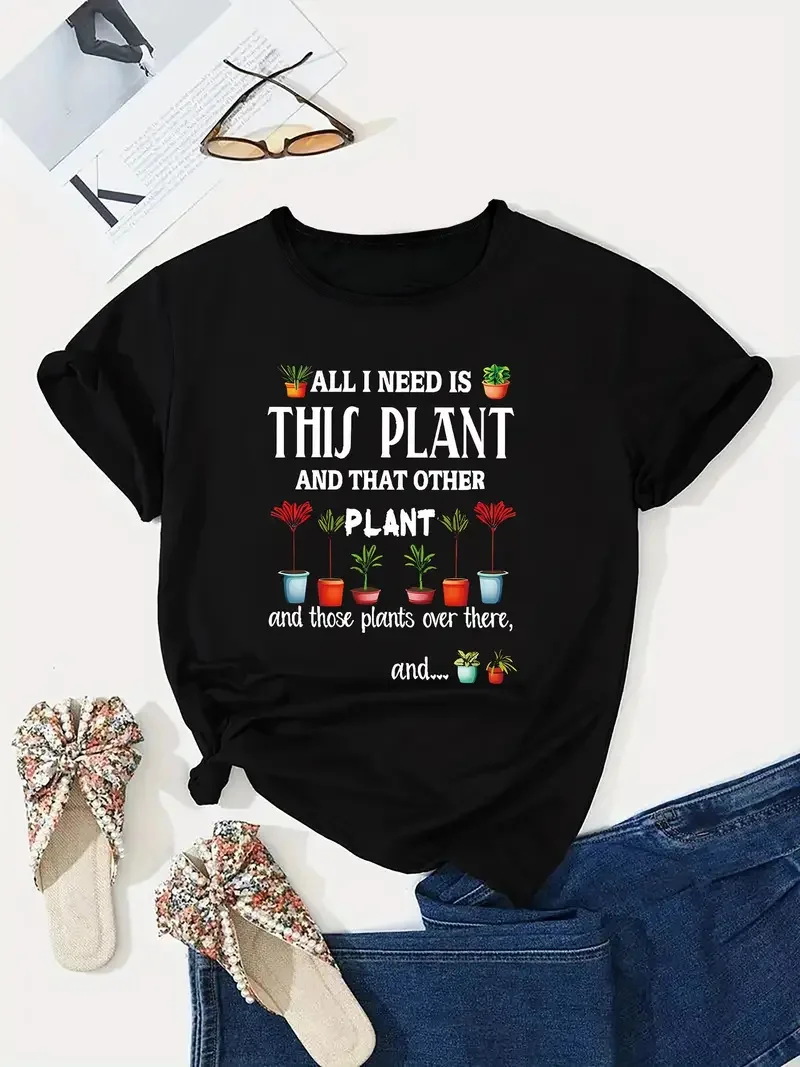 All I Need Is This Plant Gardening Crew Neck Casual Short Sleeve Shirt Vintage Summer Graphic T-shirt for Women