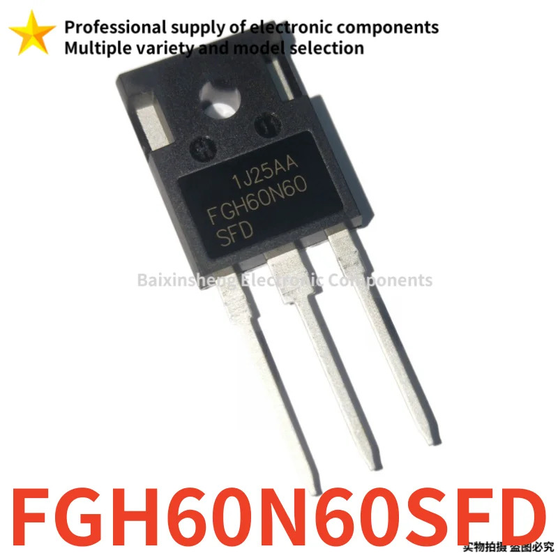 10PCS Original FGH FGH60N60SFD 60N60SFD FGH60N60SMD 60N60SMD FGH60N60UFD 60N60UFD FGH60N6S2 60N6S2 TO-247 IGBT power transistor