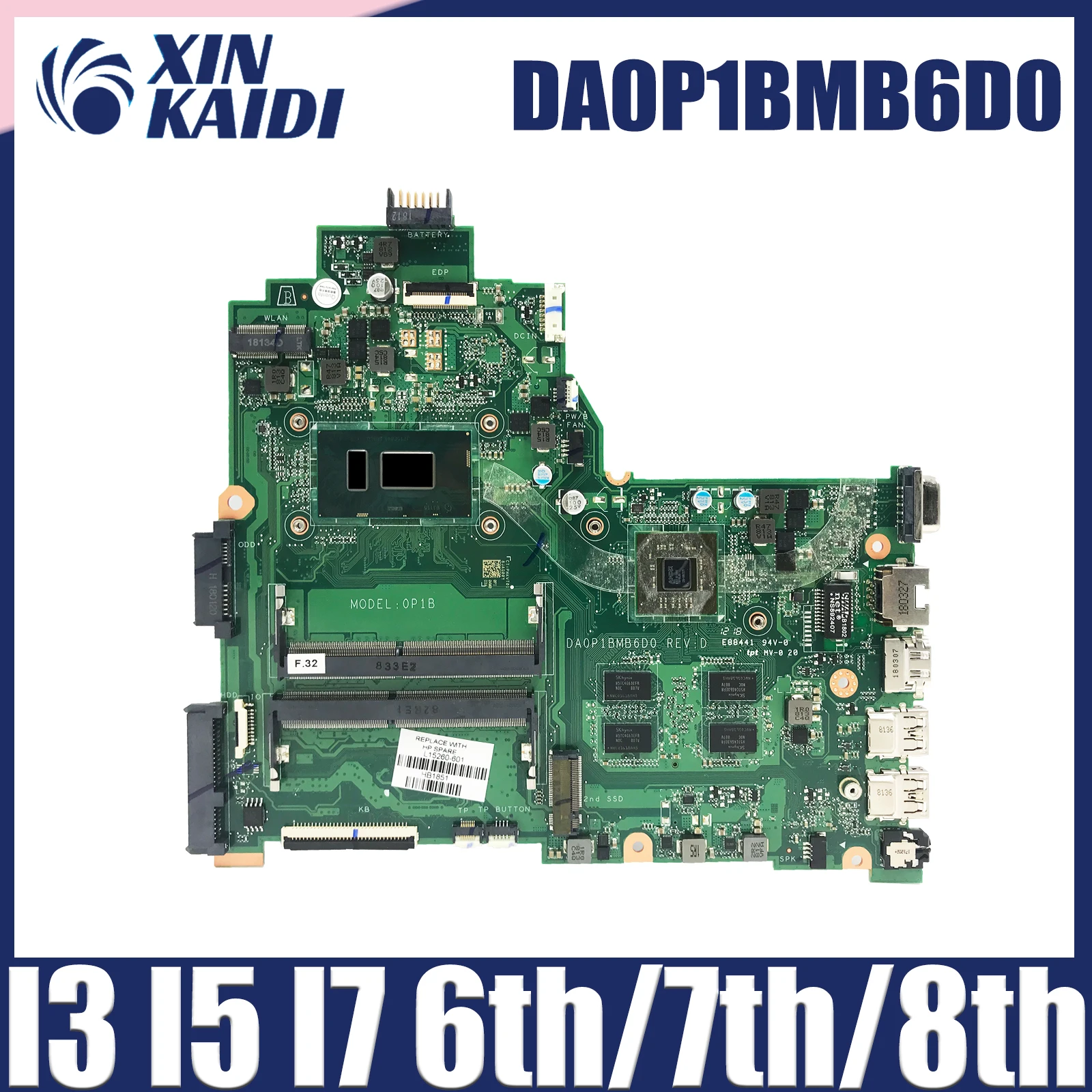 

Notebook Mainboard For HP 14-BS 240 G6 240 G7 Laptop Motherboard DA0P1BMB6D0 DA0P1BMB6D1 With CPU I3 I5 I7 6th/7th/8th Gen V2G