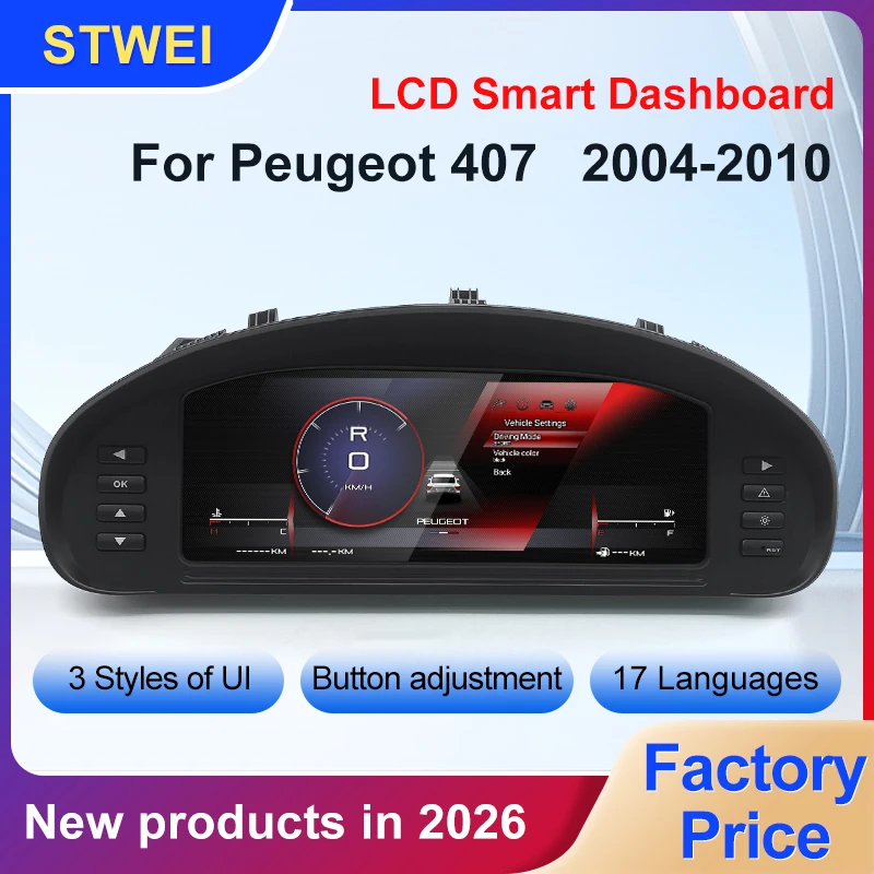 

STWEI 2026 New Product Facroy Price Digital LCD Car Dashboard For Peugeot 407 2004-2010 Instrument Cluster Panel Cockpit