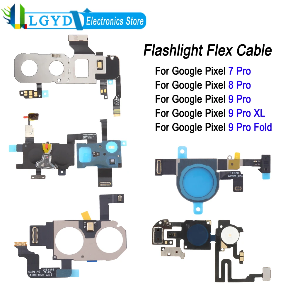 Flashlight Flex Cable Replacement For Google Pixel 9 Pro Fold / Pixel 9 Pro XL / Pixel 9 Pro / Pixel 8 Pro / Pixel 7 Pro
