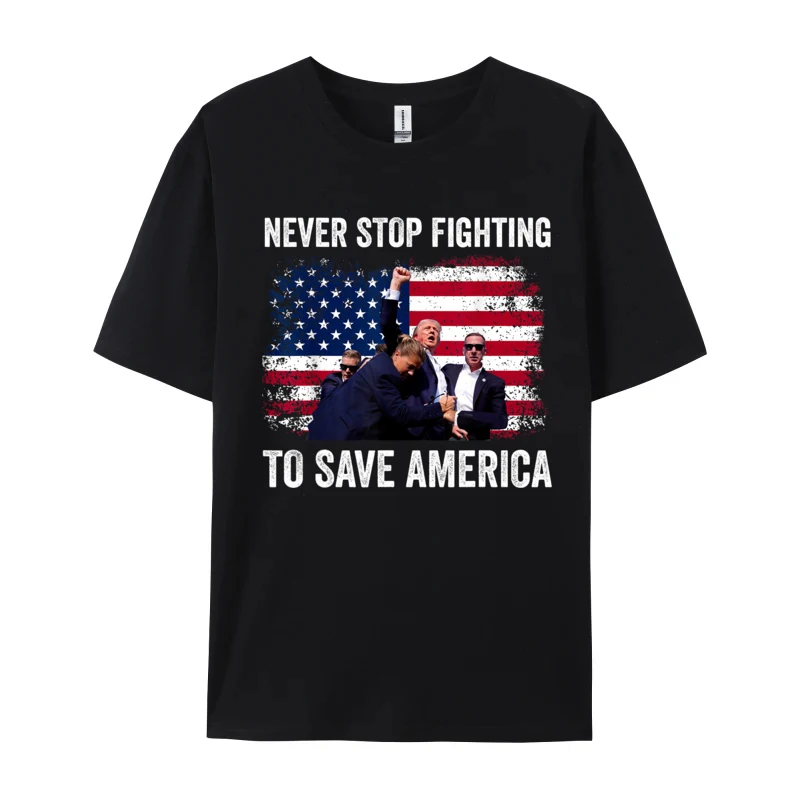 Men Clothes Trump 2024 American Flag Vintage T-shirt NEVER STOP FIGHTING TO SAVE AMERICA Camiseta Hombre