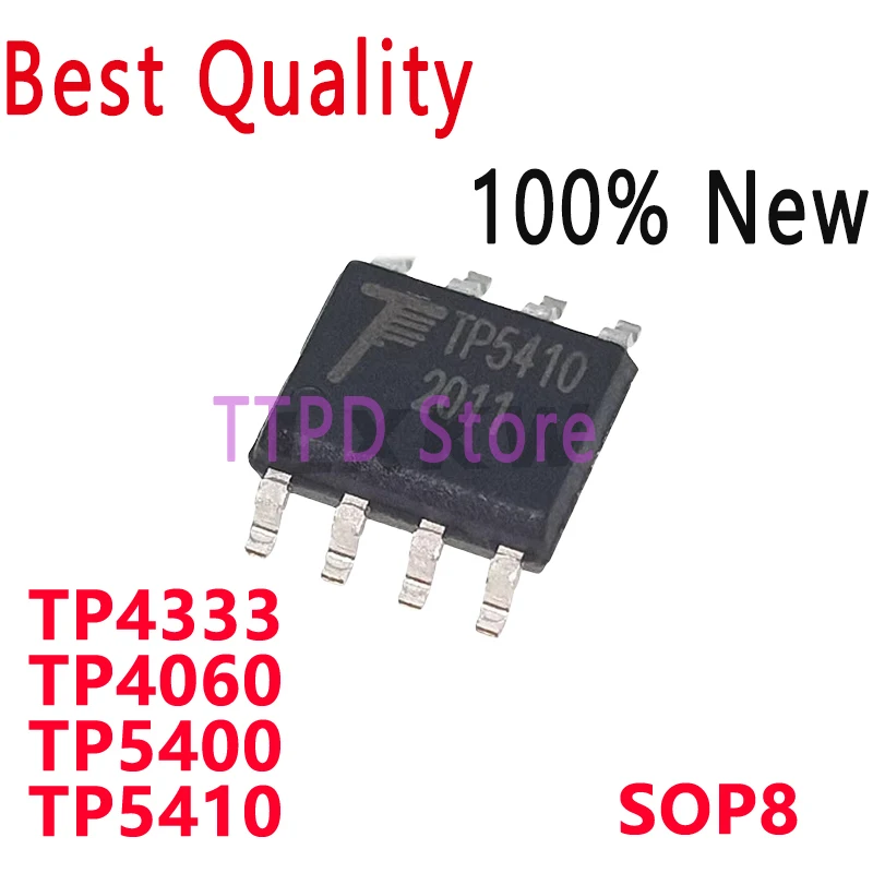 10/PCS New Original TP4333 TP4060 TP5400 TP5410 SOP8 Lithium Battery Boost Control Chip In Stock