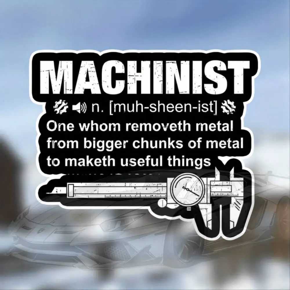 Funny Machinist Definition Engineer Themed Vinyl Sticker Decal For Laptop Water Bottle Waterproof Stickers For Decorating Car Wi