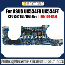 LT Laptop UX534FA Mainboard For ASUS UX534FAC UX534F UX534FN UX534FT UX534FTC Motherboard i5 i7 8th/10th Gen CPU GTX1650/UMA