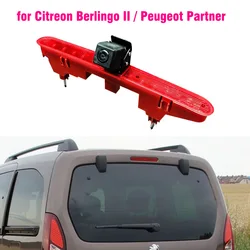 Car Brake LED Light Rear View Reversing Camera For Citroen Berlingo Peugeot Partner II Parking Backup Reverse  Camera 3RD HD